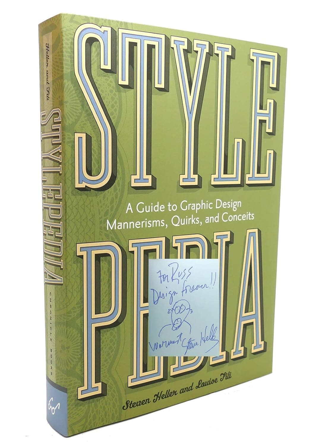 Stylepedia: A Guide to Graphic Design Mannerisms, Quirks, and Conceits
